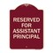 Signmission Reserved for Assistant Principal Heavy-Gauge Aluminum Architectural Sign, 24" x 18", BU-1824-23217 A-DES-BU-1824-23217 - alternate 1